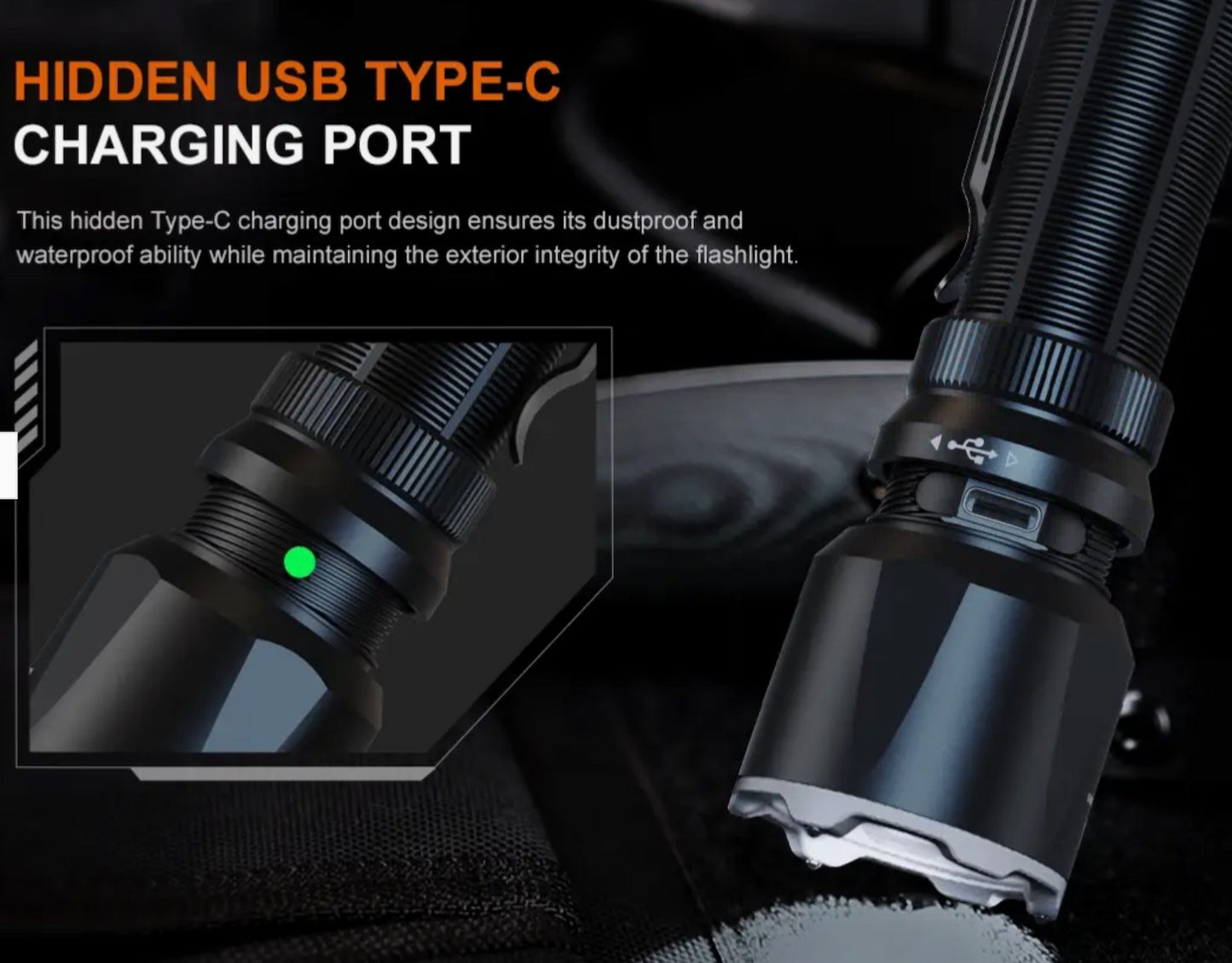 A black tactical flashlight shown with marketing text highlighting a hidden USB Type-C charging port. The main flashlight is angled on the right, and a zoomed inset on the left shows the port with a green indicator light.